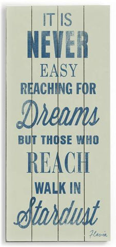 Reaching for Dreams Wood Sign 14x32 (36cm x82cm) Planked