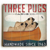 Three Pugs Canoe Co Wood Sign 13x13 Planked