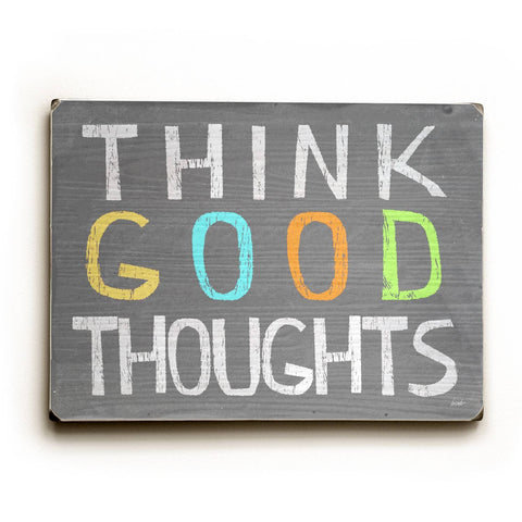 Think Good Thoughts Wood Sign 14x20 (36cm x 51cm) Planked