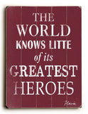 Greatest Heroes Wood Sign 25x34 (64cm x 87cm) Planked