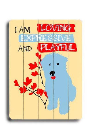 Loving, expressive and playful Wood Sign 9x12 (23cm x 31cm) Solid