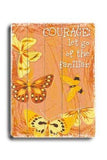Courage Wood Sign 14x20 (36cm x 51cm) Planked