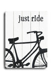 Just Ride Wood Sign 18x24 (46cm x 61cm) Planked