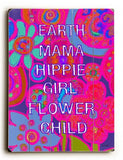Earth Mama Wood Sign 25x34 (64cm x 87cm) Planked