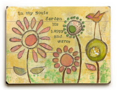 In my Souls Garden Wood Sign 30x40 (77cm x102cm) Planked