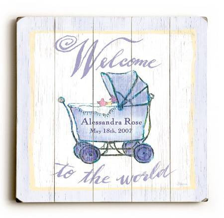 0002-9015-Welcome to the World Carriage Wood Sign 18x18 (46cm x46cm) Planked