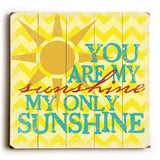 You are my sunshine Wood Sign 18x24 (46cm x 61cm) Planked