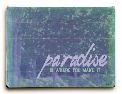 Paradise Wood Sign 18x24 (46cm x 61cm) Planked