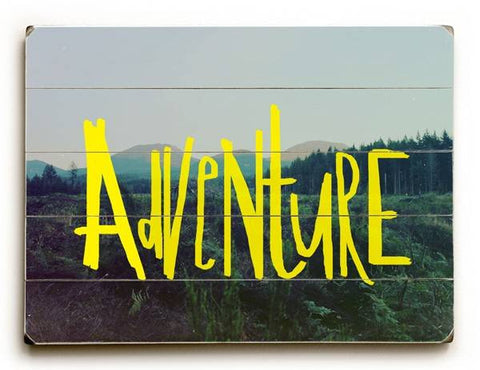 Adventure Yellow Wood Sign 12x16 Planked