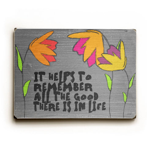 It Helps To Remember Wood Sign 9x12 (23cm x 31cm) Solid