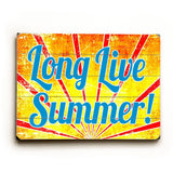 Long Live Summer Wood Sign 18x24 (46cm x 61cm) Planked