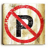 No Parking Wood Sign 13x13 Planked