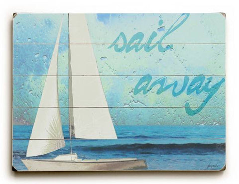 Sail Away Wood Sign 12x16 Planked
