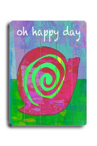 Oh Happy Day Wood Sign 12x16 Planked