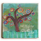 Nature always wears the colors Wood Sign 30x30 (77cm x 77cm) Planked