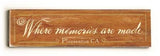 0003-0451-Where Memories are Made Wood Sign 6x22 (16cm x56cm) Solid