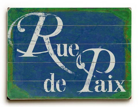 rue de paix (Street of Peace) Wood Sign 18x24 (46cm x 61cm) Planked