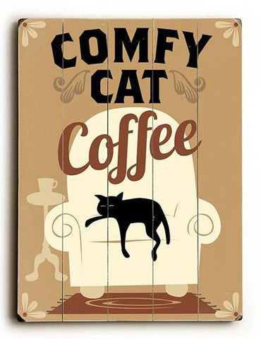 Comfy Cat Coffee Wood Sign 12x16 Planked