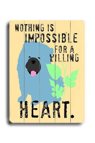 For a willing heart Wood Sign 18x24 (46cm x 61cm) Planked