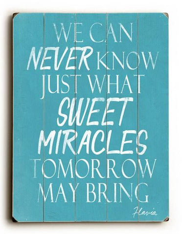 Sweet Miracles Wood Sign 12x16 Planked