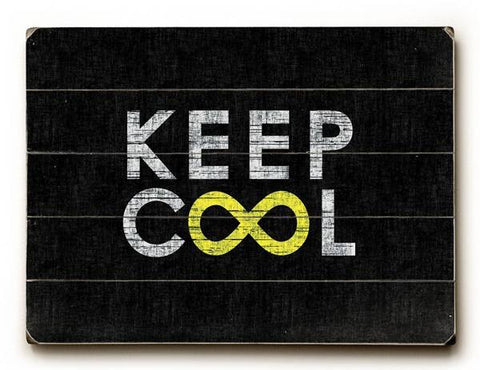 Keep Cool Black Wood Sign 9x12 (23cm x 31cm) Solid