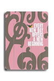 Every Day (Pink) Wood Sign 12x16 Planked