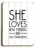 She Loves New Friends Wood Sign 25x34 (64cm x 87cm) Planked