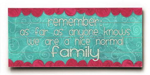 Remember Family Wood Sign 10x24 (26cm x61cm) Planked