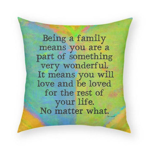 Being A Family Pillow 18x18