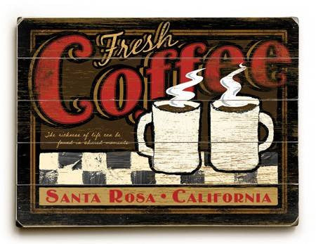 0003-1576-Fresh Coffee Wood Sign 12x16 Planked