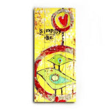 Simply Be yellow Wood Sign 10x24 (26cm x61cm) Planked