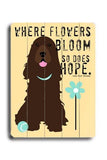 Where flowers bloom Wood Sign 18x24 (46cm x 61cm) Planked