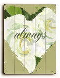Always - Heart Wood Sign 25x34 (64cm x 87cm) Planked