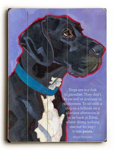 Dogs are our Link Wood Sign 18x24 (46cm x 61cm) Planked