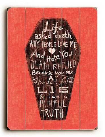 Life and Death Wood Sign 9x12 (23cm x 31cm) Solid