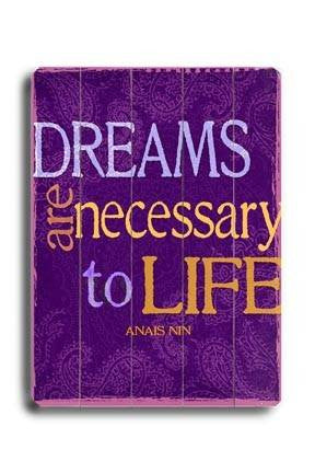 Dreams are necessary Wood Sign 12x16 Planked