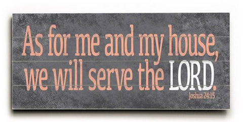 Serve the Lord Wood Sign 10x24 (26cm x61cm) Planked