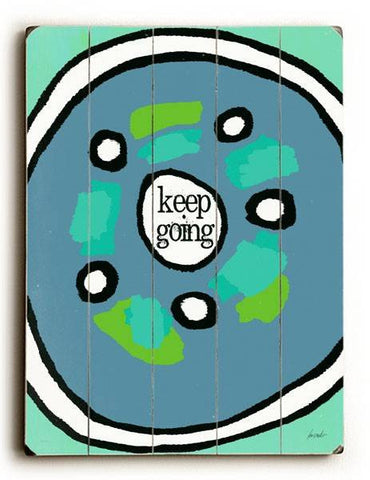 keep going Wood Sign 25x34 (64cm x 87cm) Planked