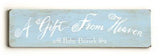 0002-9025-A gift from Heaven Wood Sign 6x22 (16cm x56cm) Solid