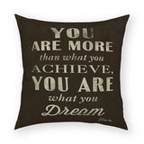You Are What You Dream Pillow 18x18