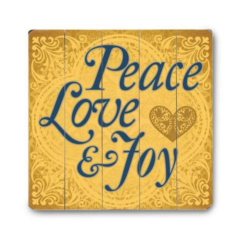Peace Love & Joy Wood Sign 30x30 (77cm x 77cm) Planked