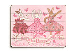 Little girls dance and twirl Wood Sign 18x24 (46cm x 61cm) Planked