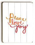 Peace Love Joy Wood Sign 25x34 (64cm x 87cm) Planked