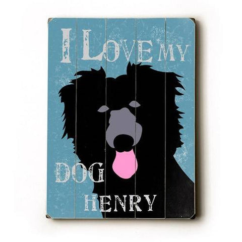 Personalized I love my dog Wood Sign 12x16 Planked