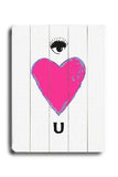 Eye (Heart) U Wood Sign 14x20 (36cm x 51cm) Planked