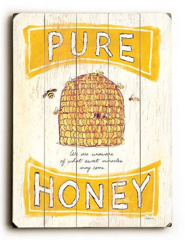 0002-8219-Pure Honey Wood Sign 12x16 Planked