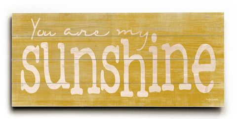 You are my SunShine Wood Sign 10x24 (26cm x61cm) Planked
