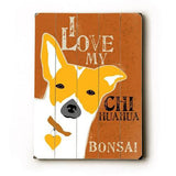 Personalized I love my chihuahua Wood Sign 9x12 (23cm x 31cm) Solid
