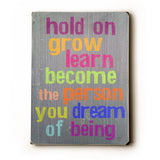 Hold on Wood Sign 9x12 (23cm x 31cm) Solid