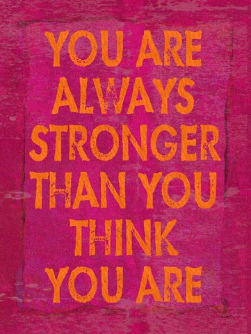 You are always stronger Wood Sign 14x20 (36cm x 51cm) Planked